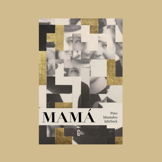 Mamá. Pino Montalvo Jahrbeck