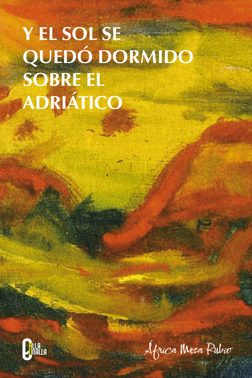 Primeras páginas de «Y el sol se quedó dormido sobre el Adriático»